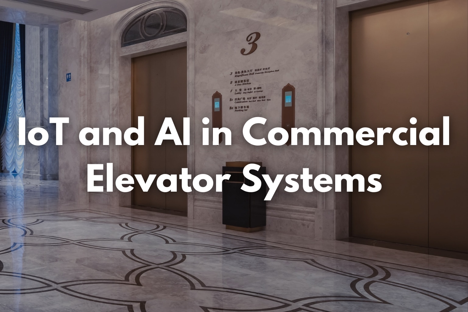 IoT and AI in Commercial Elevator Systems